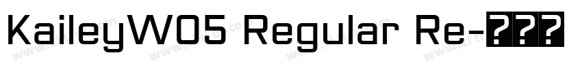 KaileyW05 Regular Re字体转换